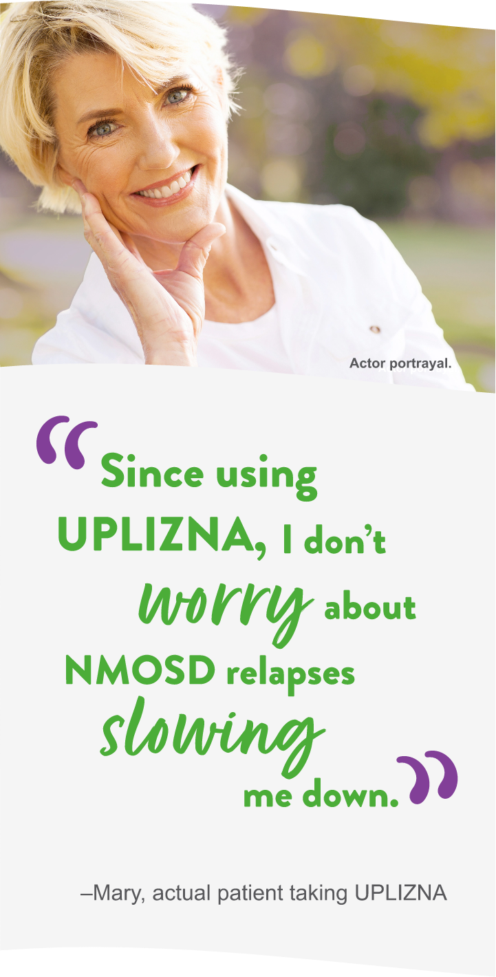 Image displaying testimonial regarding NMOSD relapse and UPLIZNA